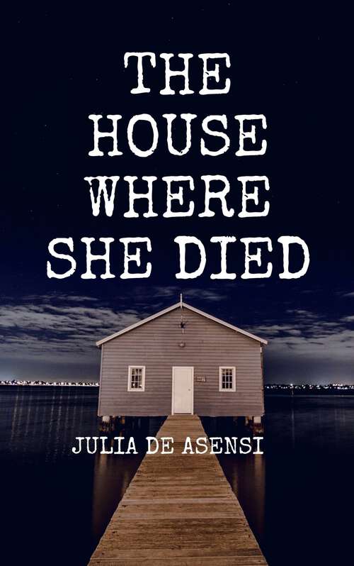 Book cover of The House Where She Died