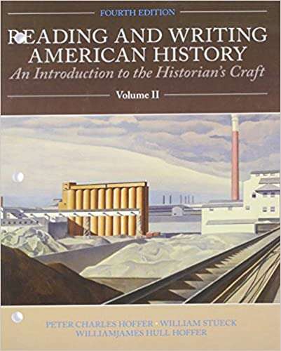 Book cover of Reading and Writing American History: Volume 2 (Fourth Edition)