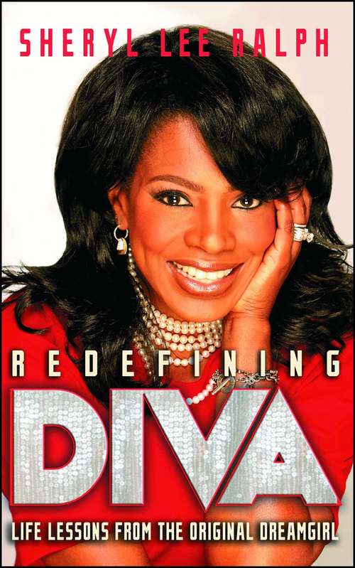 Book cover of Redefining Diva: Life Lessons from the Original Dreamgirl