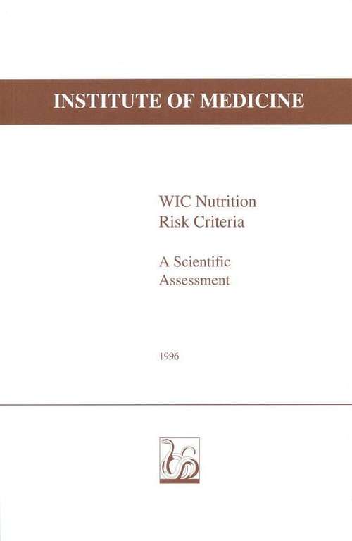 Book cover of WIC Nutrition Risk Criteria: A Scientific Assessment