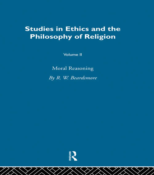 Book cover of Moral Reasoning Vol 2 (Studies In Ethics And The Philosophy Of Religion)