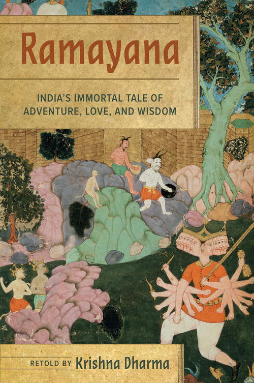 Book cover of Ramayana: India's Immortal Tale of Adventure, Love, and Wisdom