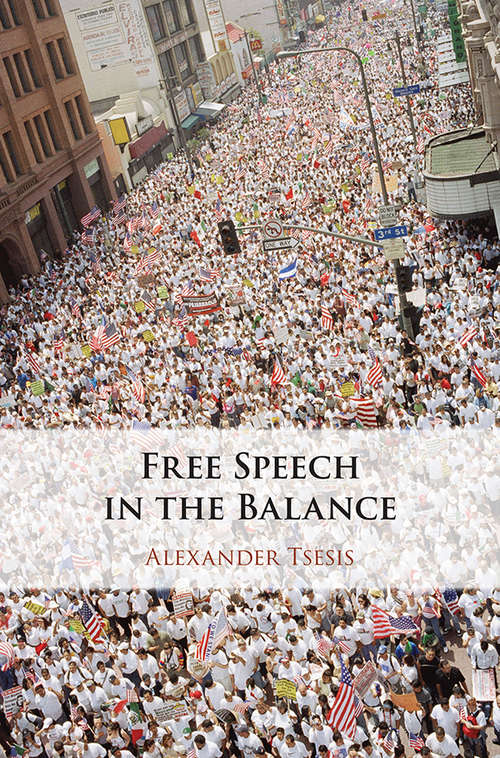 Book cover of Free Speech in the Balance