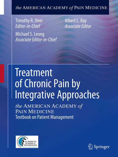 Book cover of Treatment of Chronic Pain by Integrative Approaches