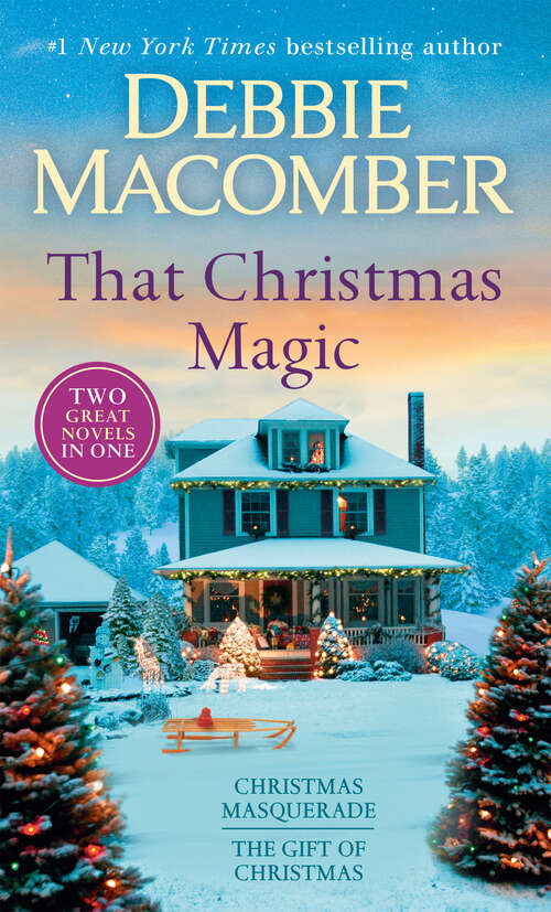 Book cover of That Christmas Magic: Christmas Masquerade and The Gift of Christmas