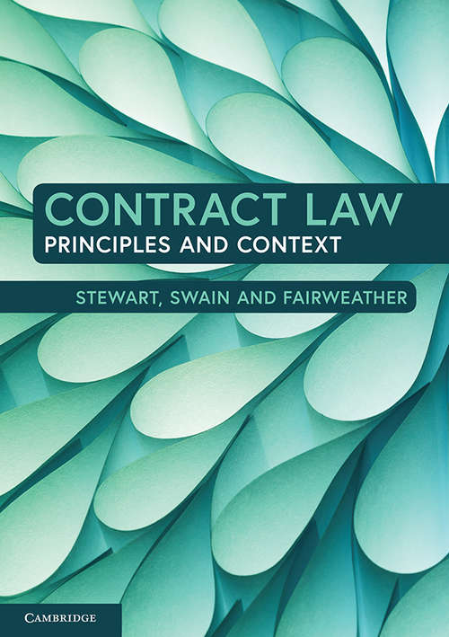 Book cover of Contract Law: Principles and Context (Cambridge Studies In English Legal History Ser.)
