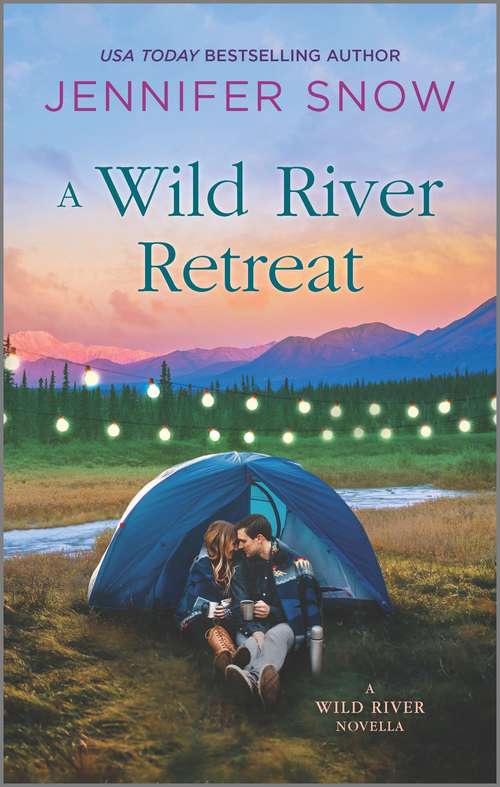 Book cover of A Wild River Retreat (Original) (A Wild River Novel)