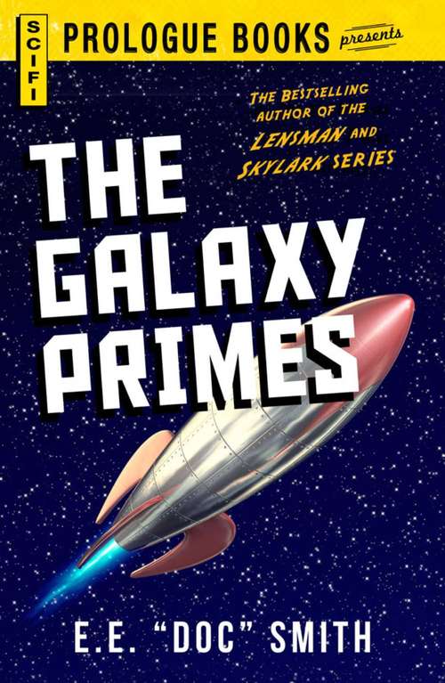 Book cover of The Galaxy Primes (Prologue Science Fiction)