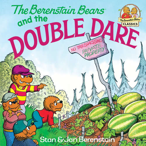 Book cover of The Berenstain Bears and the Double Dare (First Time Books(R))