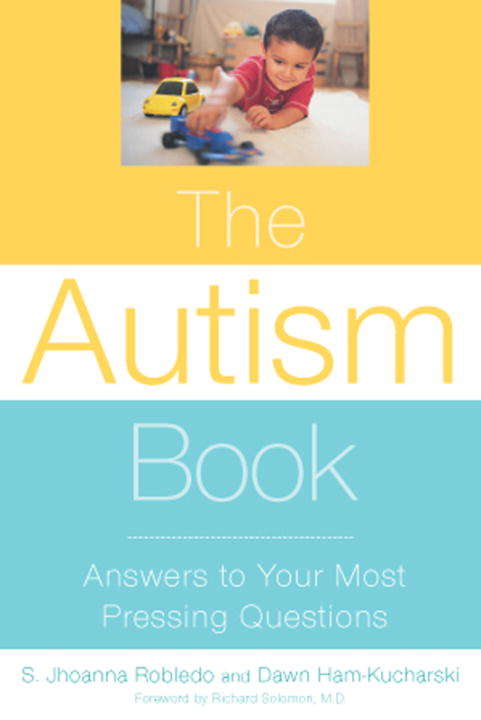 Book cover of The Autism Book: Answers to Your Most Pressing Questions