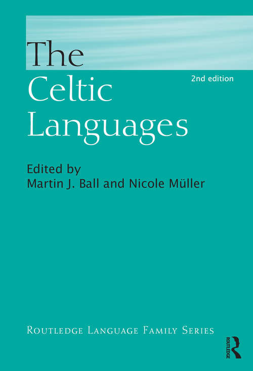 Book cover of The Celtic Languages: Readings In The Brythonic Languages, Festschrift For T. Arwyn Watkins (2) (Routledge Language Family Series #68)