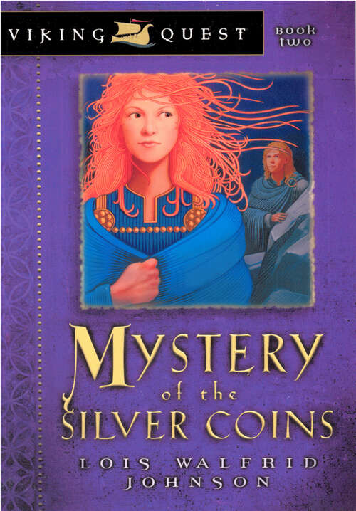 Book cover of Mystery of the Silver Coins (New Edition) (Viking Quest Series #2)