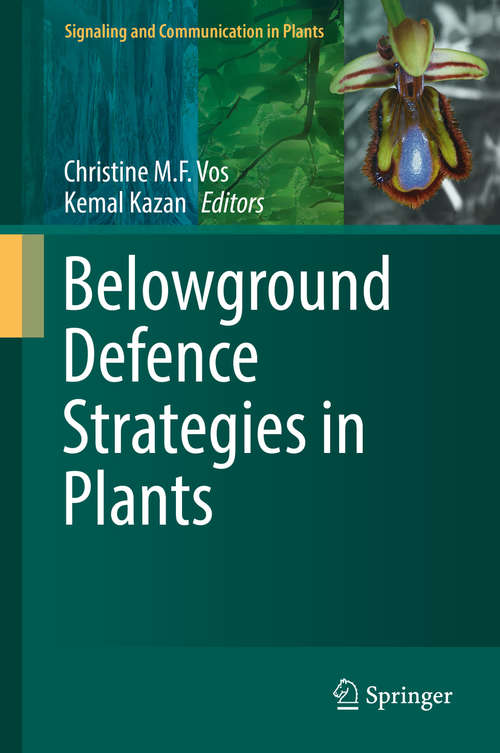 Book cover of Belowground Defence Strategies in Plants (Signaling and Communication in Plants)