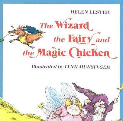 Book cover of The Wizard the Fairy and the Magic Chicken