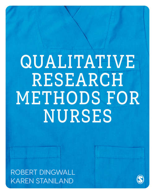 Book cover of Qualitative Research Methods for Nurses