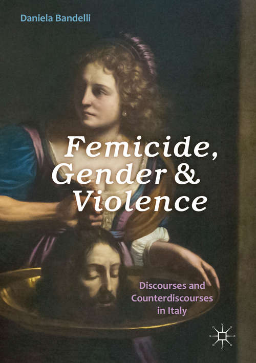 Book cover of Femicide, Gender and Violence