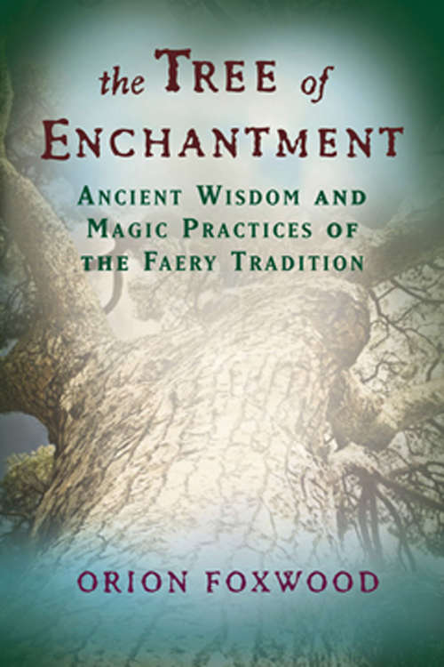 Book cover of The Tree of Enchantment