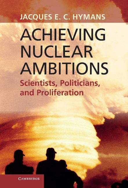 Book cover of Achieving Nuclear Ambitions
