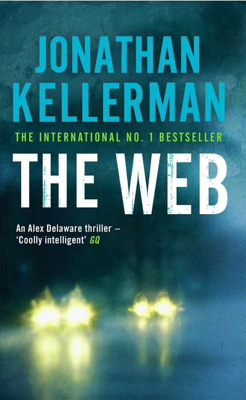Book cover of The Web: A masterful psychological thriller (Alex Delaware #10)