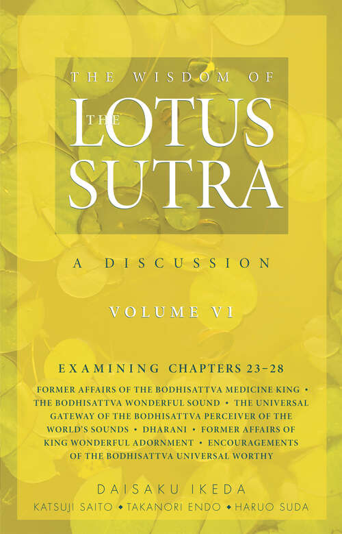 Book cover of The Wisdom of the Lotus Sutra, vol. 6: A Discussion (Wisdom of the Lotus Sutra)