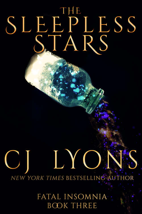 Book cover of The Sleepless Stars (Fatal Insomnia Medical Thrillers #3)