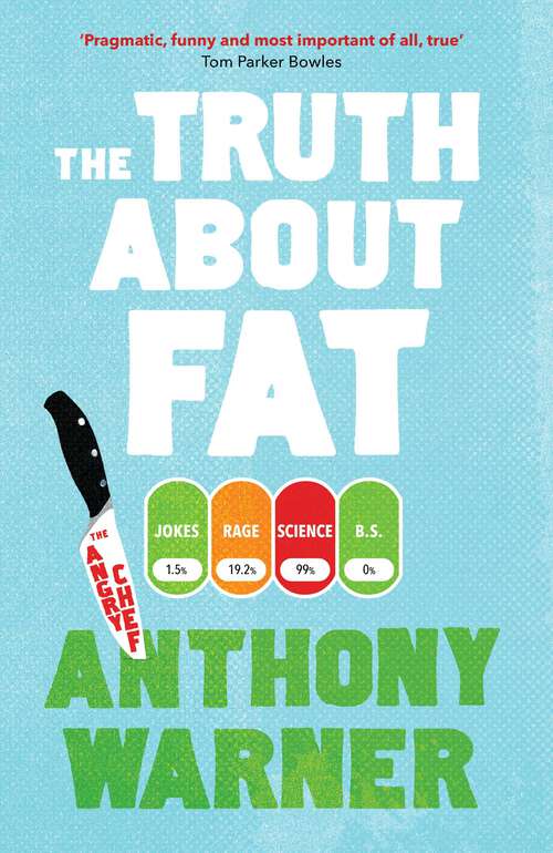 Book cover of The Truth About Fat: Why Obesity is Not that Simple