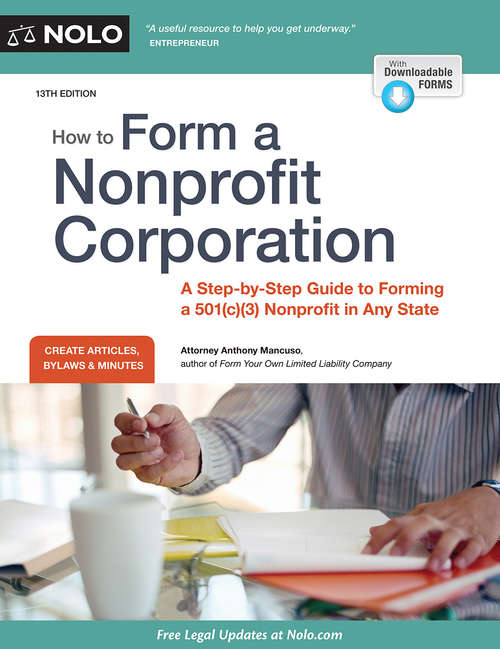 Book cover of How to Form a Nonprofit Corporation (National Edition): A Step-by-Step Guide to Forming a 501(c)(3) Nonprofit in Any State