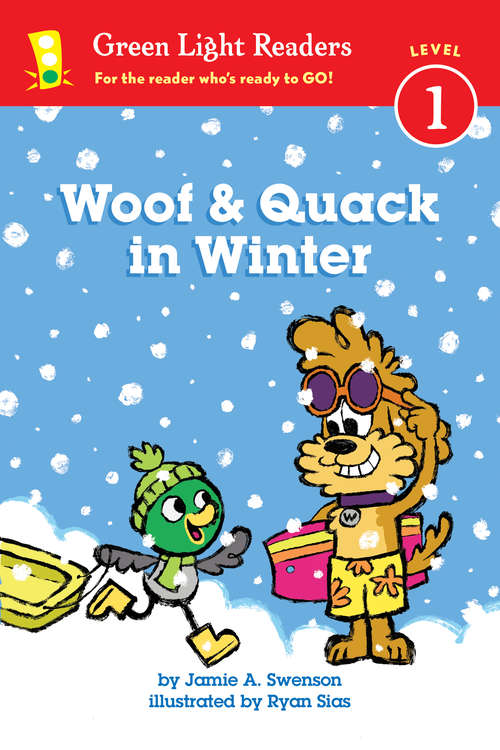 Book cover of Woof and Quack in Winter (Green Light Readers Level 1)
