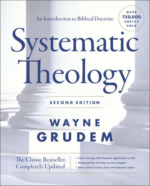 Book cover of Systematic Theology, Second Edition: An Introduction to Biblical Doctrine (2)