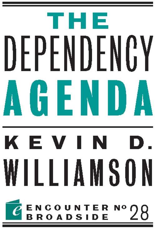 Book cover of The Dependency Agenda