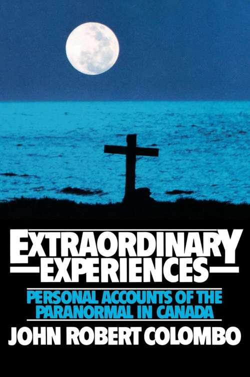 Book cover of Extraordinary Experiences: Personal Accounts of the Paranormal in Canada