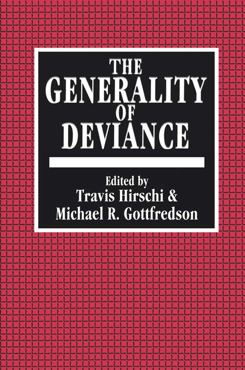 Book cover of The Generality of Deviance