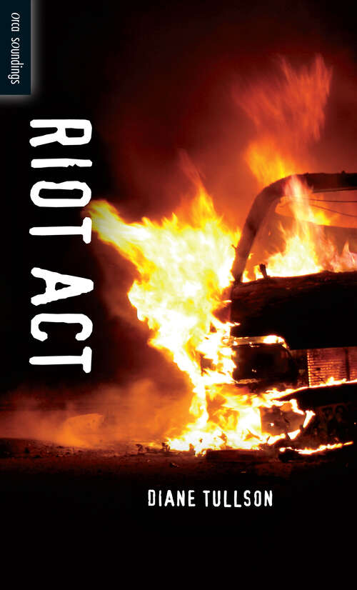 Book cover of Riot Act (Orca Soundings)