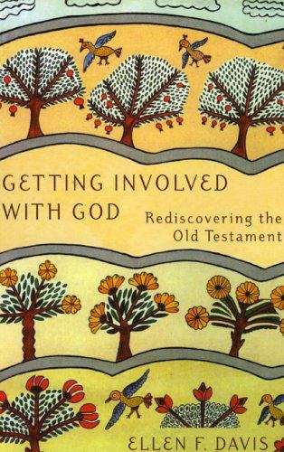 Book cover of Getting Involved with God: Rediscovering the Old Testament