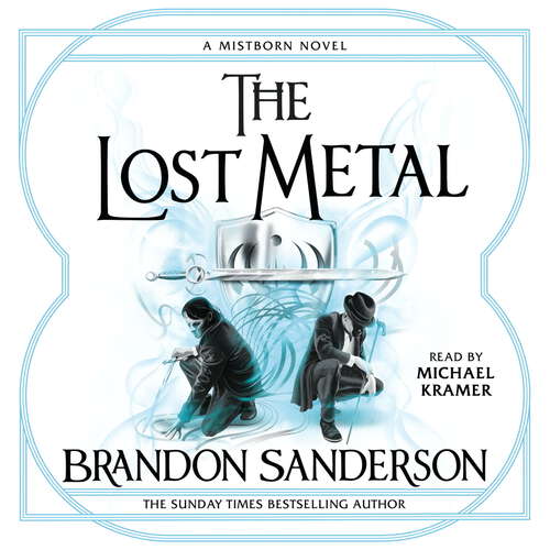 Book cover of The Lost Metal: A Mistborn Novel