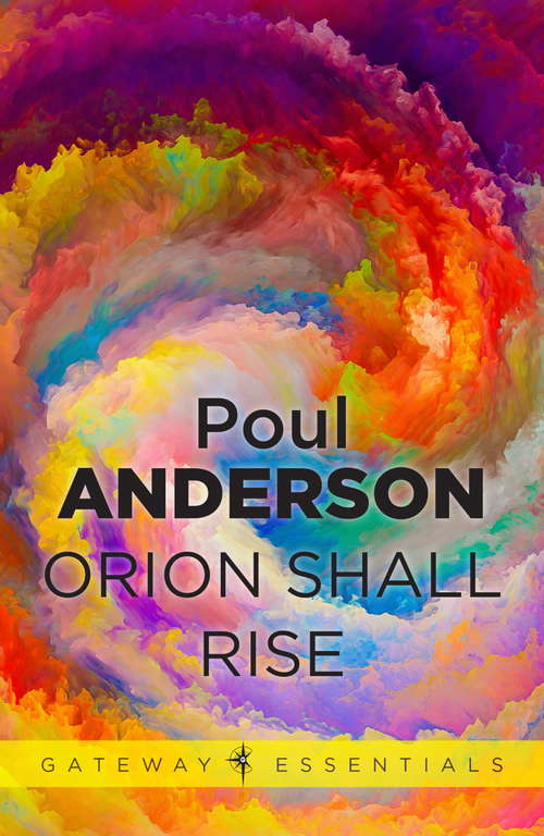 Book cover of Orion Shall Rise (Gateway Essentials #11)