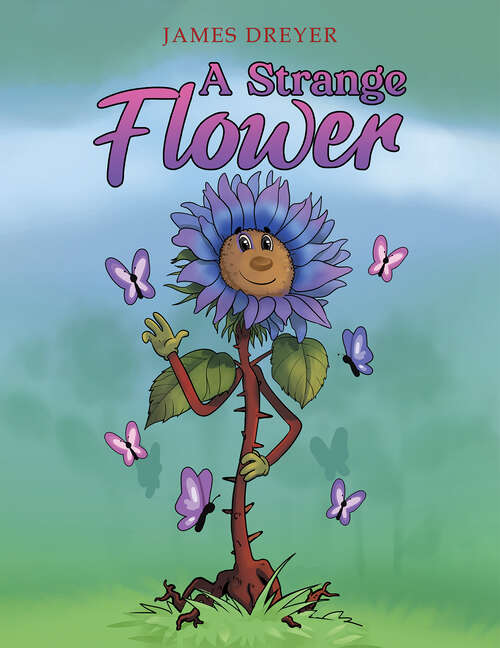 Book cover of A Strange Flower