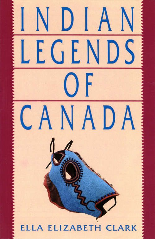 Book cover of Indian Legends of Canada