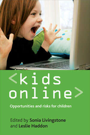 Book cover of Kids online: Opportunities and risks for children