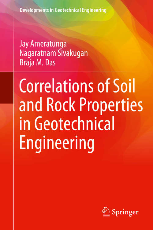 Book cover of Correlations of Soil and Rock Properties in Geotechnical Engineering (Developments in Geotechnical Engineering)