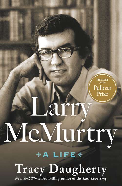 Book cover of Larry McMurtry: A Life