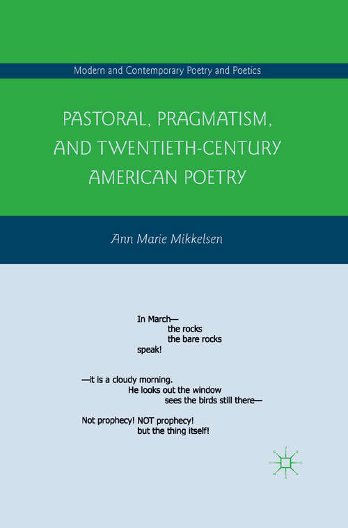 Book cover of Pastoral, Pragmatism, and Twentieth-Century American Poetry