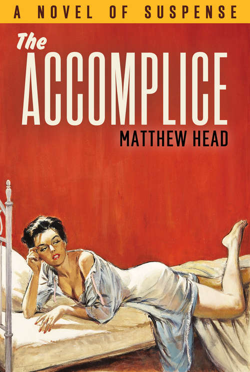 Book cover of The Accomplice: A Novel of Suspense