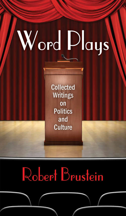 Book cover of Word Plays: Collected Writings on Politics and Culture