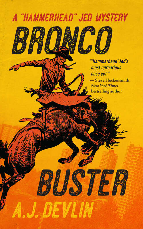 Book cover of Bronco Buster: A "Hammerhead" Jed Mystery ("Hammerhead" Jed Mysteries #4)