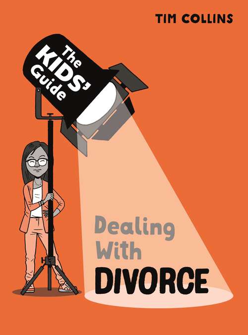 Book cover of Dealing with Divorce (The Kids' Guide)