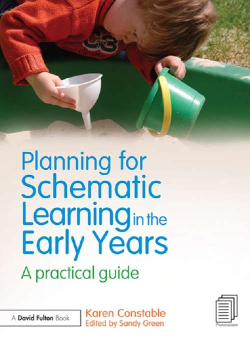 Book cover of Planning for Schematic Learning in the Early Years: A practical guide