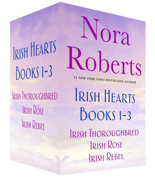 Book cover of Irish Hearts, Books 1-3: Irish Thoroughbred, Irish Rose, Irish Rebel (Irish Hearts #4)