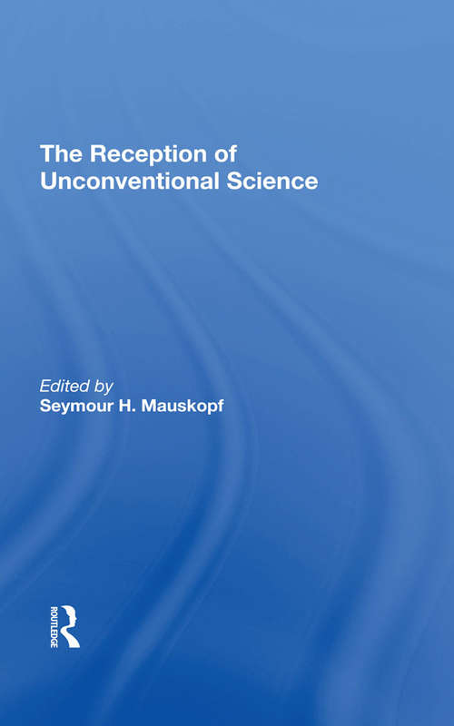 Book cover of The Reception Of Unconventional Science