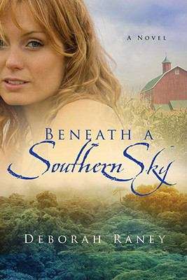 Book cover of Beneath A Southern Sky: A Novel